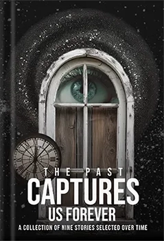 The-Past-Captures-Us-Forever by Americas Book Publisher